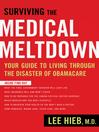 Imagen de portada para Surviving the Medical Meltdown